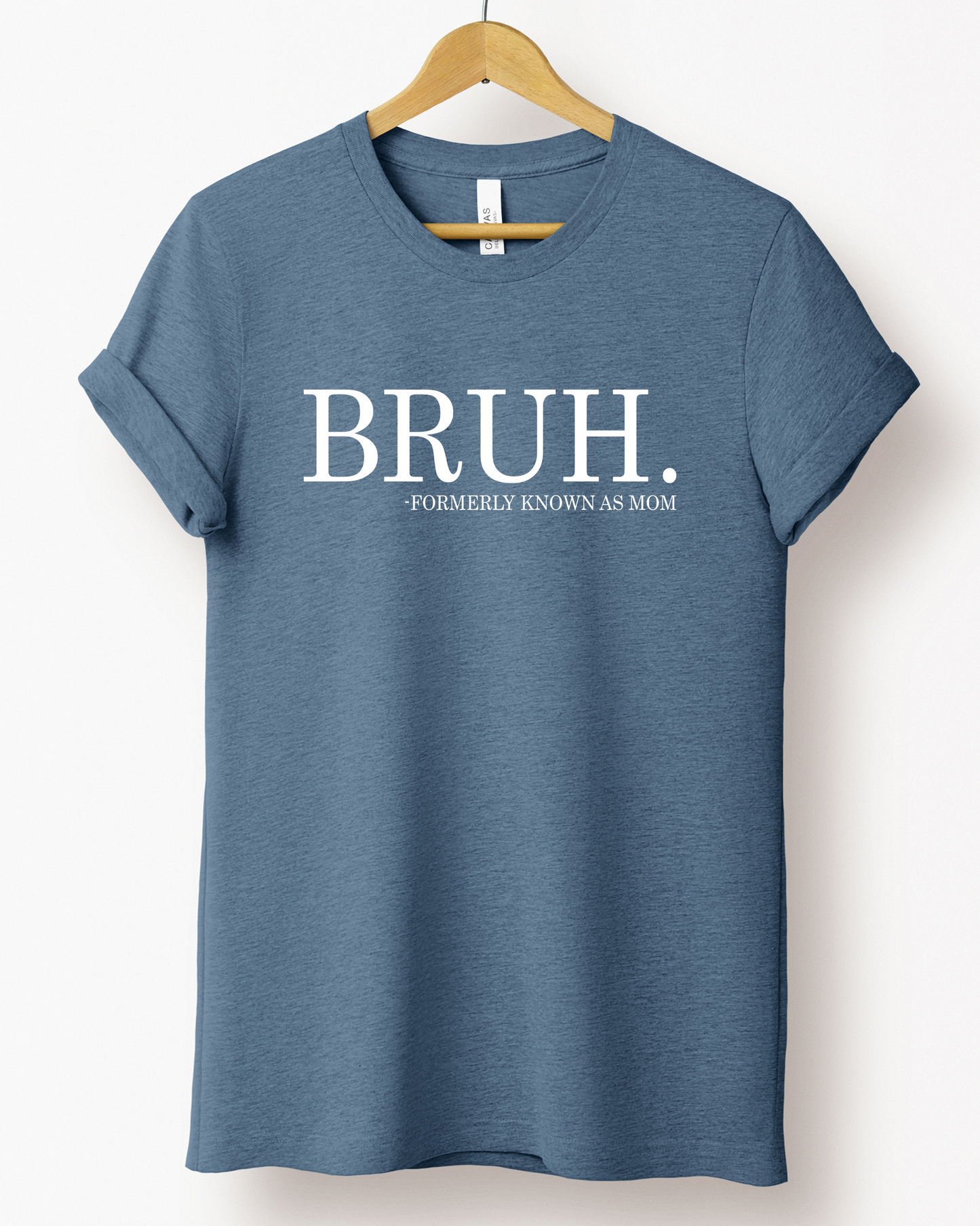 BRUH ~ MOM TEE